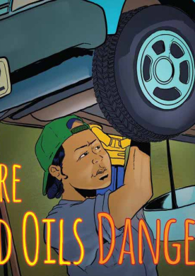 Why are used oils dangerous? 